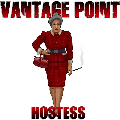Vantage Point : Hostess